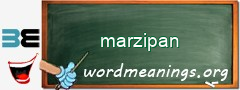 WordMeaning blackboard for marzipan